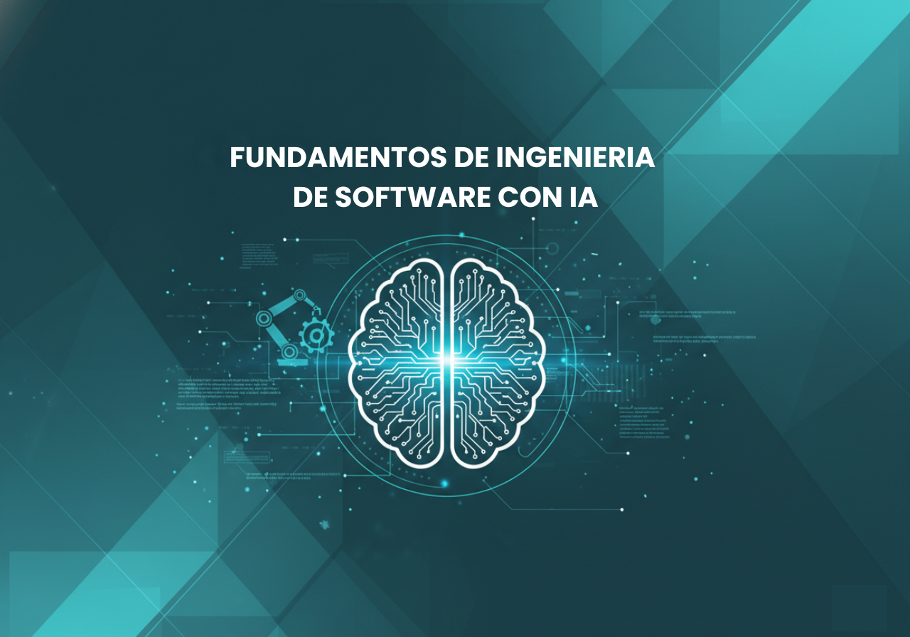 Fundamentos de Ingeniería de Software con IA